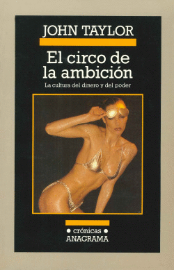 EL CIRCO DE LA AMBICI�N