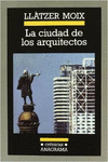 LA CIUDAD DE LOS ARQUITECTOS