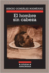 EL HOMBRE SIN CABEZA