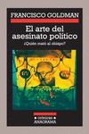 EL ARTE DEL ASESINATO POLTICO