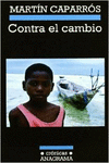CONTRA EL CAMBIO