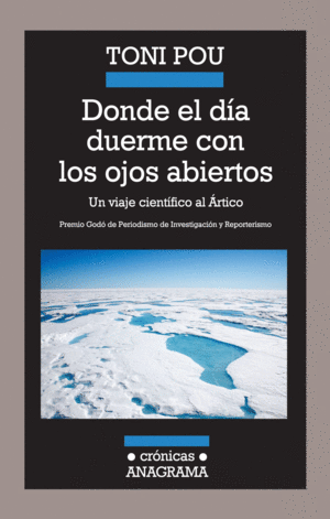 DONDE EL D�A DUERME CON LOS OJOS ABIERTOS