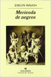 MERIENDA DE NEGROS