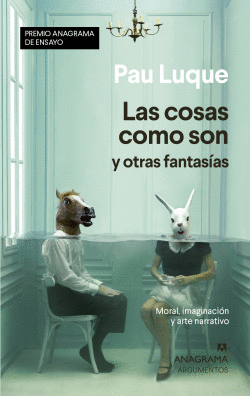 LAS COSAS COMO SON Y OTRAS FANTAS�AS