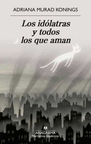 LOS ID�LATRAS Y TODOS LOS QUE AMAN