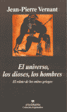 EL UNIVERSO, LOS DIOSES, LOS HOMBRES