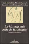 LA HISTORIA M�S BELLA DE LAS PLANTAS