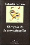 EL REGALO DE LA COMUNICACI�N