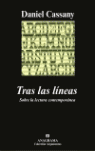 TRAS LAS L�NEAS. SOBRE LA LECTURA CONTEMPOR�NEA