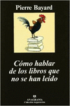 C�MO HABLAR DE LOS LIBROS QUE NO SE HAN LE�DO