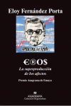 EROS. LA SUPERPRODUCCIN DE LOS AFECTOS