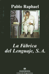 LA F�BRICA DEL LENGUAJE, S.A.