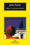ESPERA A LA PRIMAVERA, BANDINI
