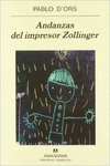 ANDANZAS DEL IMPRESOR ZOLLINGER