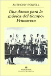 UNA DANZA PARA LA M�SICA DEL TIEMPO: PRIMAVERA