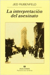LA INTERPRETACI�N DEL ASESINATO