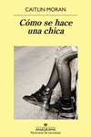 C�MO SE HACE UNA CHICA