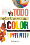TODO SOBRE LA TECNICA DEL COLOR