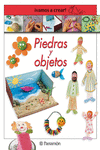 �VAMOS A CREAR! PIEDRAS Y OBJETOS