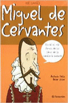 ME LLAMO? MIGUEL DE CERVANTES