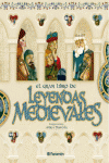 EL GRAN LIBRO DE LEYENDAS MEDIEVALES
