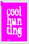 COOL HUNTING