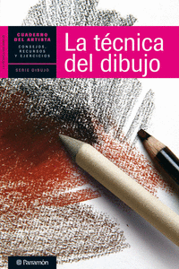 CUADERNO DEL ARTISTA, LA TECNICA DEL DIBUJO