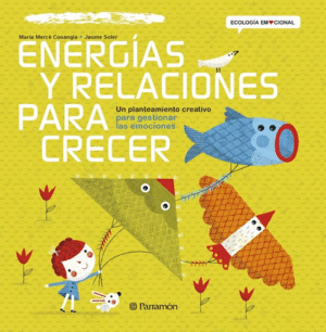 ENERGAS Y RELACIONES PARA CRECER