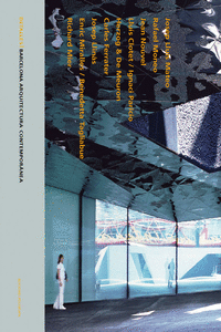 DETALLES. BARCELONA ARQUITECTURA CONTEMPOR�NEA