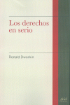 LOS DERECHOS EN SERIO