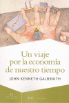UN VIAJE POR LA ECONOMA DE NUESTRO TIEMPO