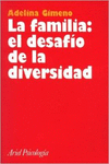 LA FAMILIA: EL DESAF�O DE LA DIVERSIDAD