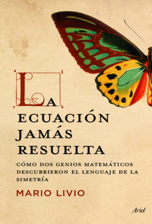 LA ECUACI�N JAM�S RESUELTA