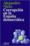 LA CORRUPCI�N EN LA ESPA�A DEMOCR�TICA