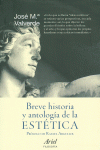 BREVE HISTORIA Y ANTOLOG�A DE LA EST�TICA