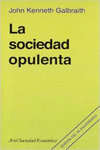 LA SOCIEDAD OPULENTA