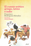 EL CUENTO ER�TICO GRIEGO, LATINO E INDIO