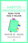 H�BITOS PRODIGIOSOS PARA VIVIR M�S Y MEJOR