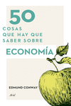 50 COSAS QUE HAY QUE SABER SOBRE ECONOMA
