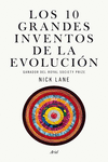 LOS DIEZ GRANDES INVENTOS DE LA EVOLUCI�N