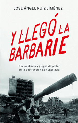 Y LLEG� LA BARBARIE