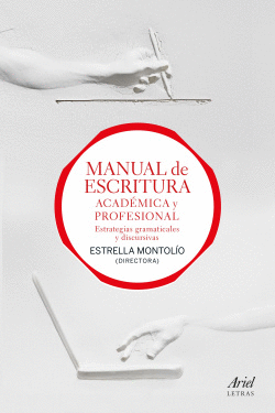 MANUAL DE ESCRITURA ACAD�MICA Y PROFESIONAL VOLUMEN 1 Y 2