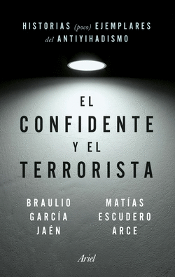 EL CONFIDENTE Y EL TERRORISTA