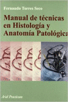 MANUAL DE T�CNICAS EN HHSTOLOG�A Y ANATOM�A PATOL�GICA