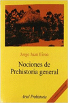 NOCIONES DE PREHISTORIA GENERAL