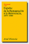 ESPA�A: DE LA RESTAURACI�N A LA DEMOCRACIA, 1875-1980