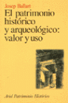 EL PATRIMONIO HIST�RICO Y ARQUEOL�GICO: VALOR Y USO