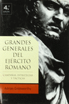 GRANDES GENERALES DEL EJ�RCITO ROMANO