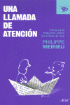 UNA LLAMADA DE ATENCI�N