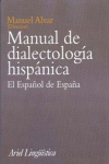 MANUAL DE DIALECTOLOG�A HISP�NICA
